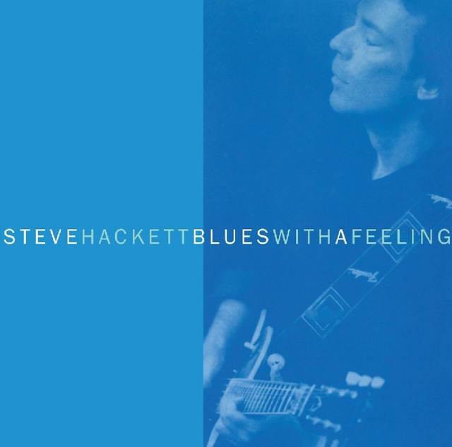 Steve Hackett / Blues With A Feeling