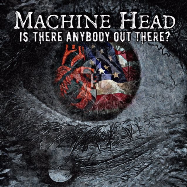 Machine Head / There Anybody Out There?