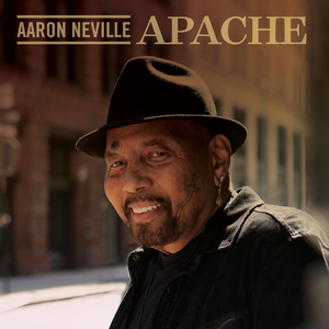 Aaron Neville / Apache