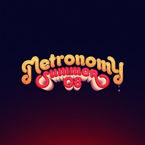 Metronomy / Summer 08