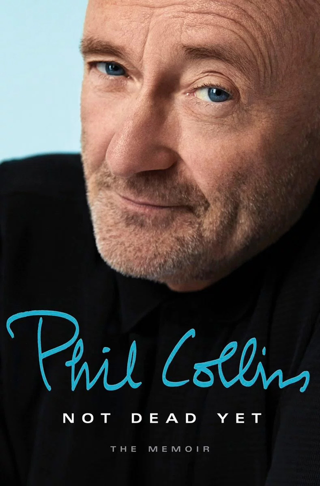 Phil Collins / Not Dead Yet