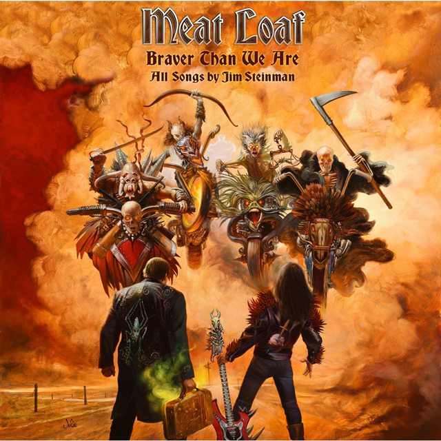 Meat Loaf / Braver Than We Are