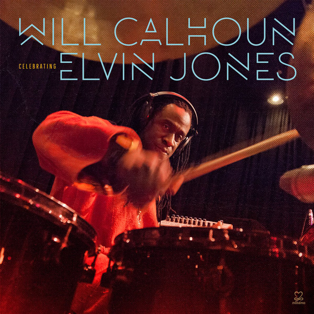 WILL CALHOUN celebrating ELVIN JONES