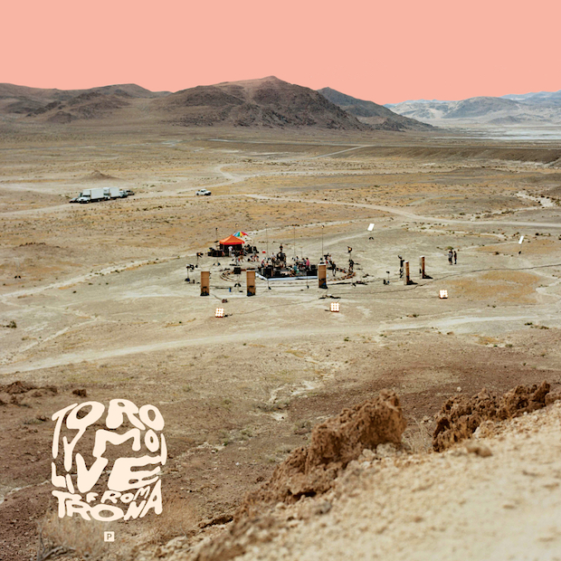 Toro Y Moi / Toro Y Moi: Live From Trona