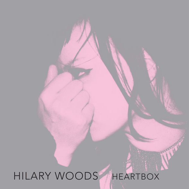 Hilary Woods / Heartbox EP