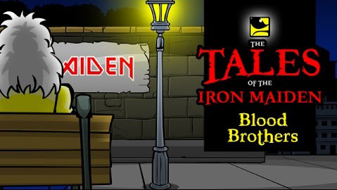 The Tales Of The Iron Maiden - BLOOD BROTHERS