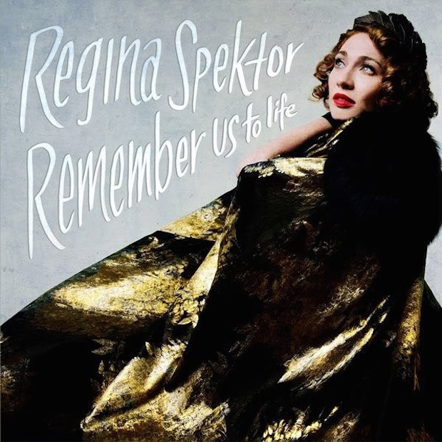 Regina Spektor / Remember Us To Life