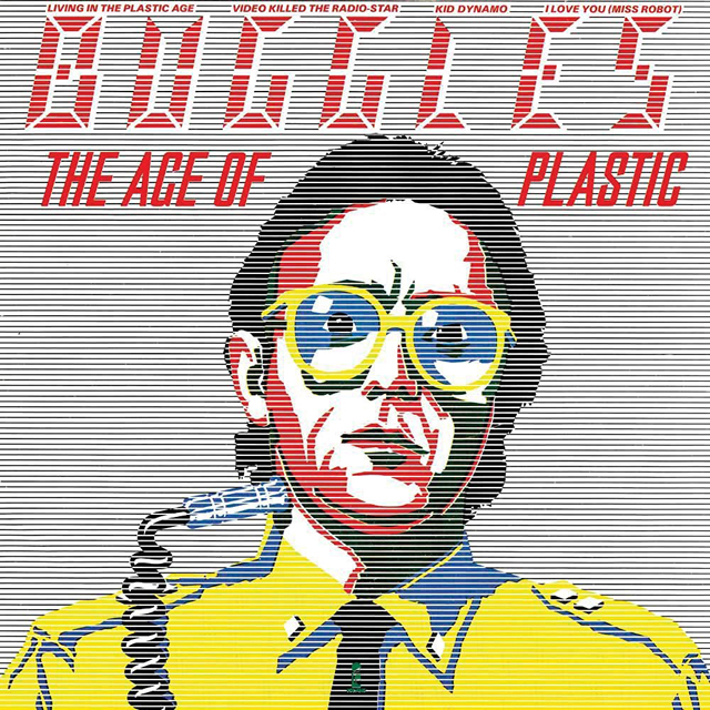 The Buggles / The Age of Plastic