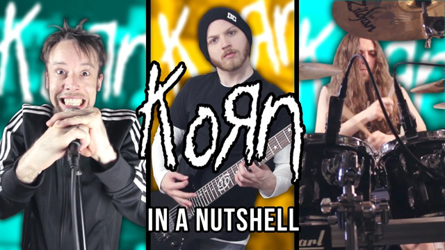 Korn In A Nutshell | Pete Cottrell (ft. Leo Moracchioli & Samus Paulicelli)