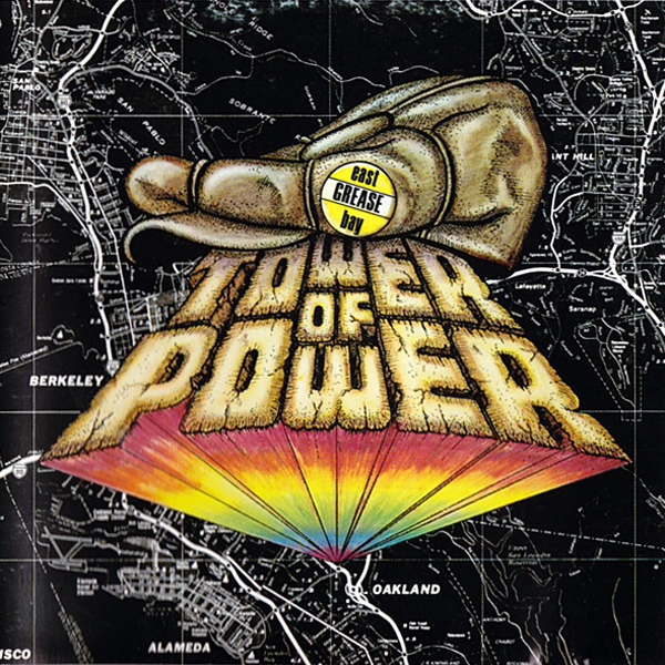Tower of Power / East Bay Grease