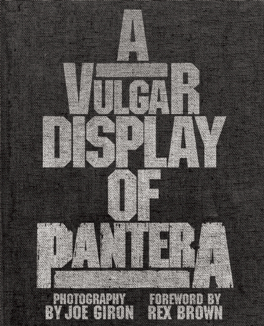 A Vulgar Display Of Pantera [洋書]