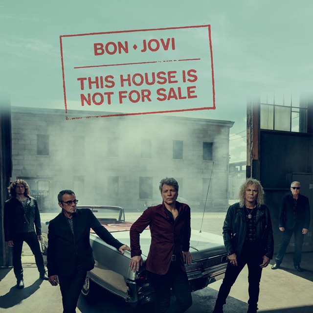 Bon Jovi / This House Is Not For Sale