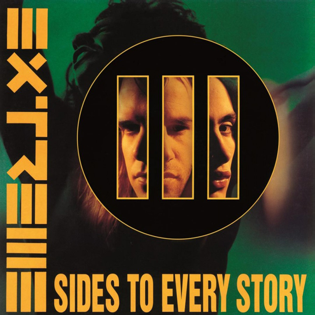 EXTREME / III Sides To Every Story