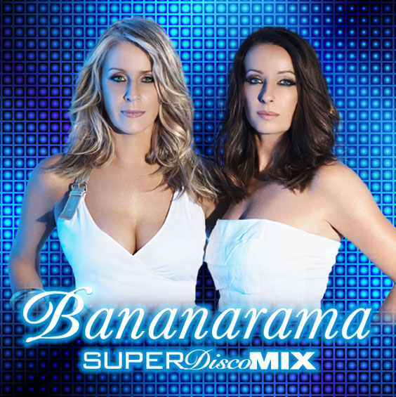 BANANARAMA - SUPER DISCO MIX -