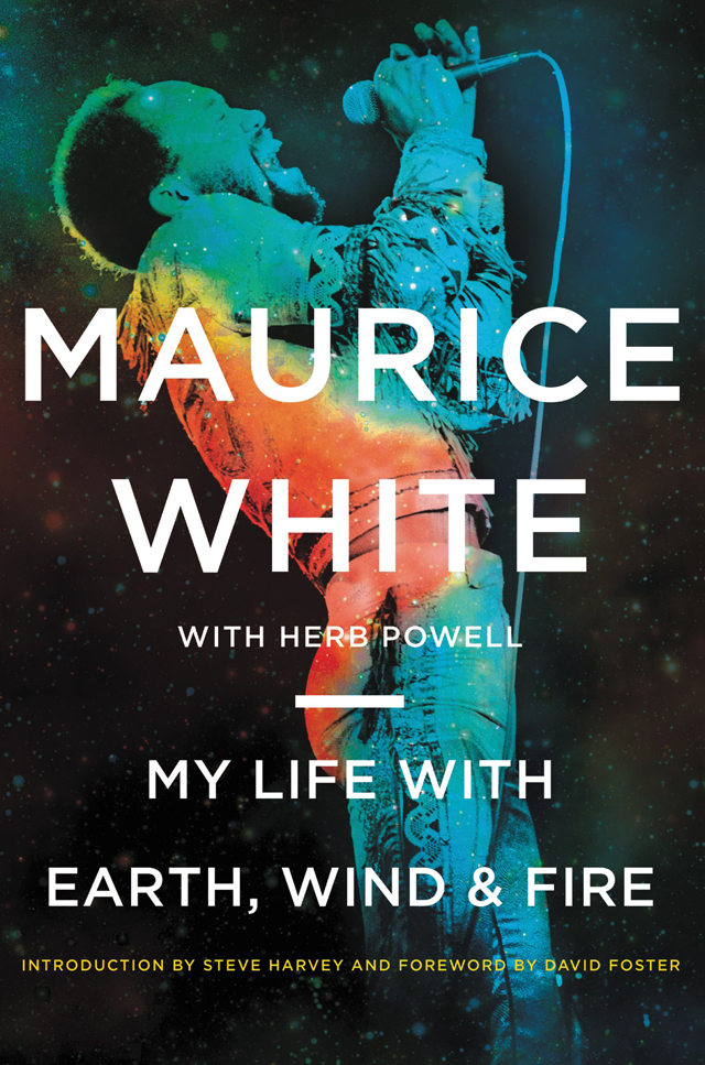 My Life with Earth, Wind & Fire / Maurice White, Herb Powell