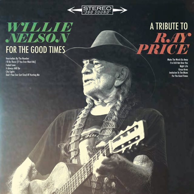 Willie Nelson / For the Good Times: A Tribute to Ray Price