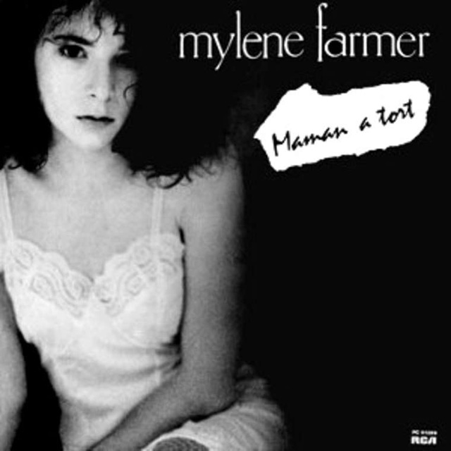 Mylene Farmer / Maman a tort