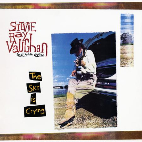 Stevie Ray Vaughan and Double Trouble / The Sky Is Crying