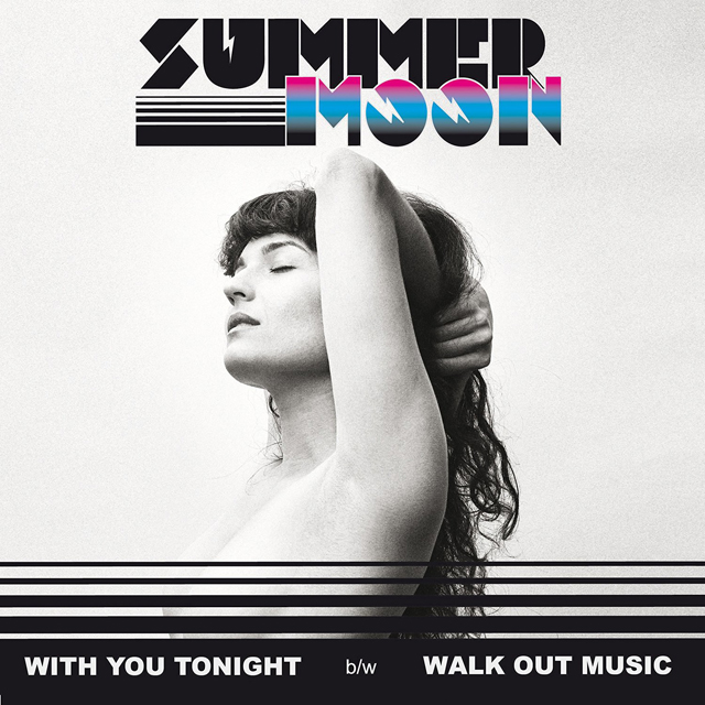 Summer Moon / With You Tonight