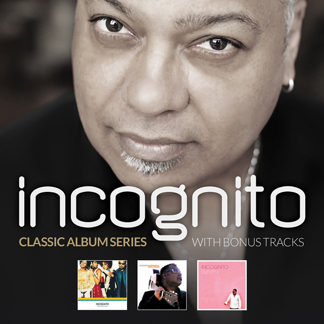 Incognito / Who Needs Love / Adventures In Black Sunshine/ Eleven