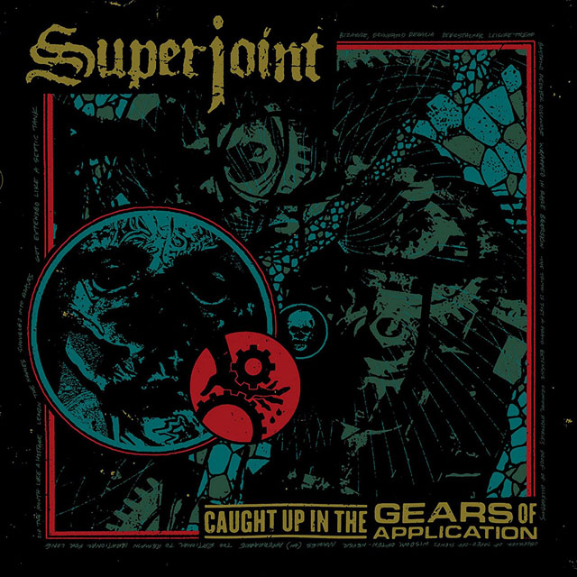 Superjoint / Caught Up In The Gears Of Application