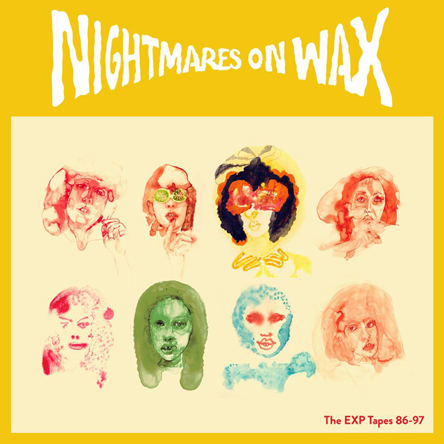 Nightmares on Wax / The EXP Tapes 86-97 (Volumes 1-8)