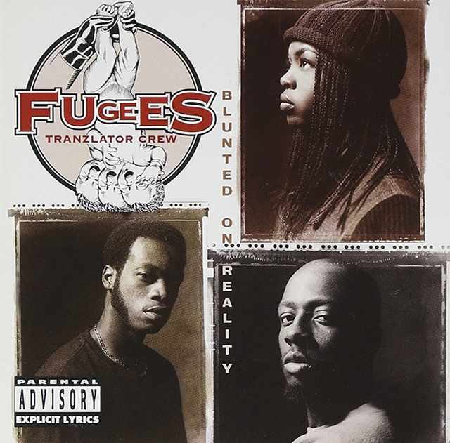 Fugees / Blunted on Reality