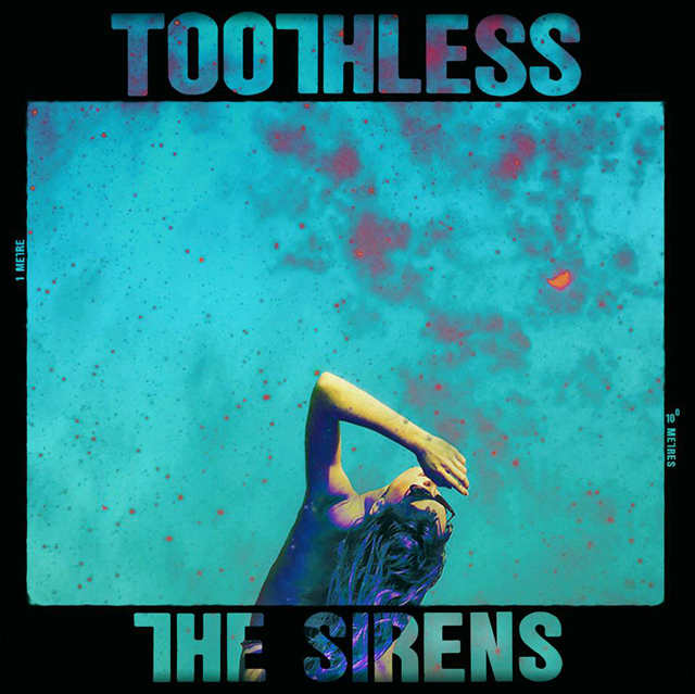 Toothless / The Sirens