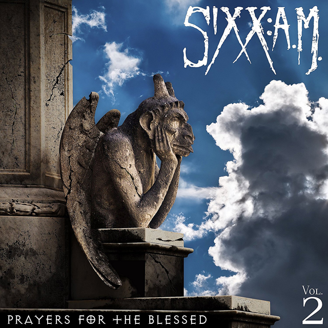 Sixx: A.M. / Prayers for the Blessed Vol. 2