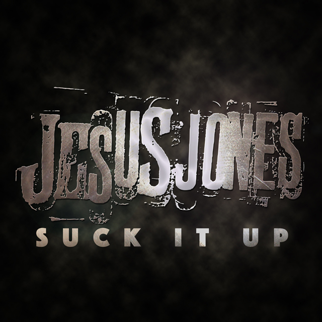 Jesus Jones / Suck It Up EP