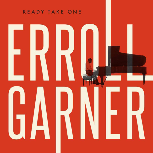 Erroll Garner / Ready Take One