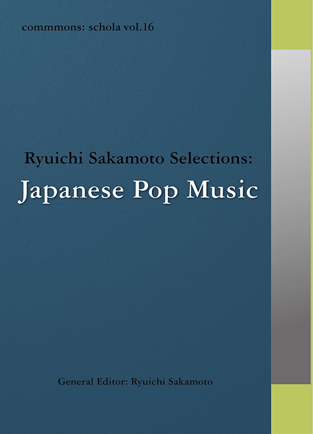 VA / commmons: schola vol.16 Ryuichi Sakamoto Selections: Japanese Pop Music