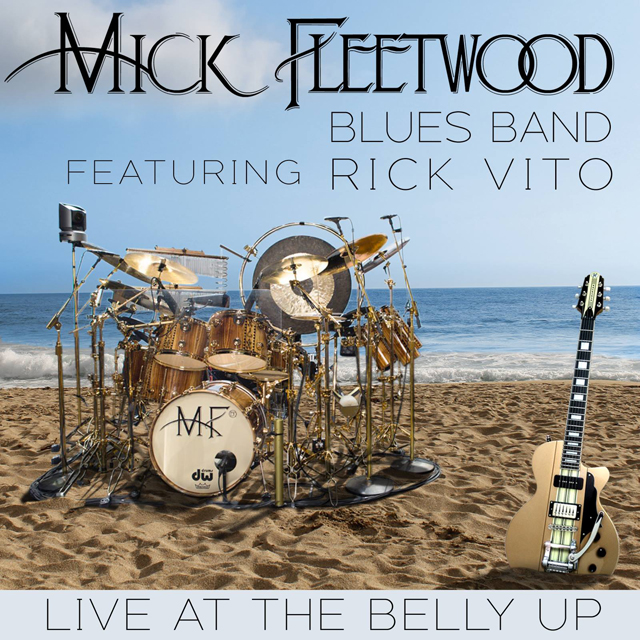 The Mick Fleetwood Blues Band / Live at the Belly Up (feat. Rick Vito)