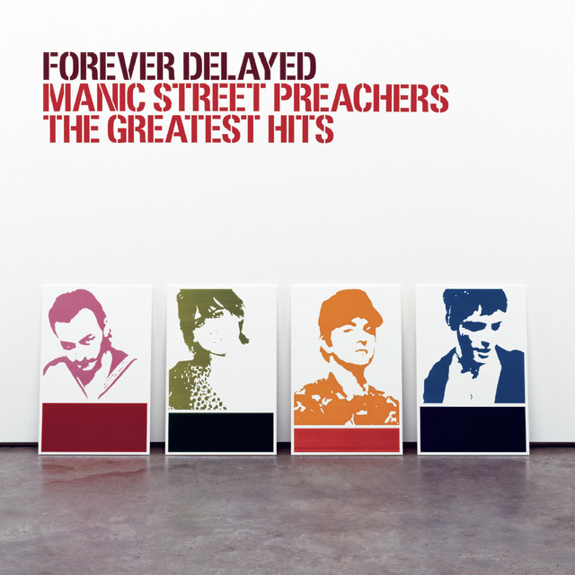 Manic Street Preachers / Forever Delayed