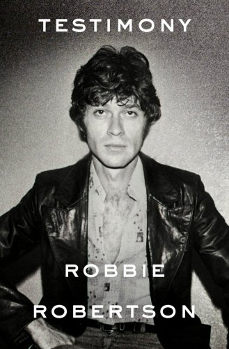Robbie Robertson / Testimony