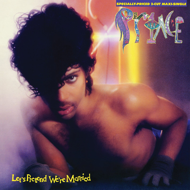Prince / Let’s Pretend We’re Married (12
