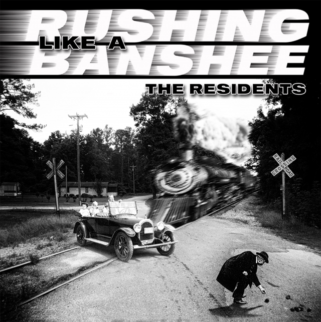 The Residents / Rushing Like a Banshee