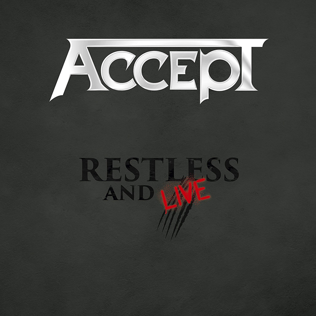 ACCEPT / Restless And Live