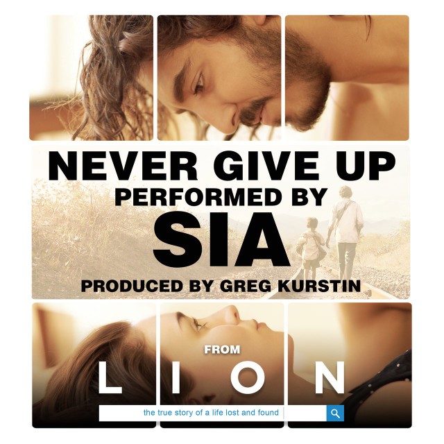 Sia - Never Give Up (from the Lion Soundtrack)