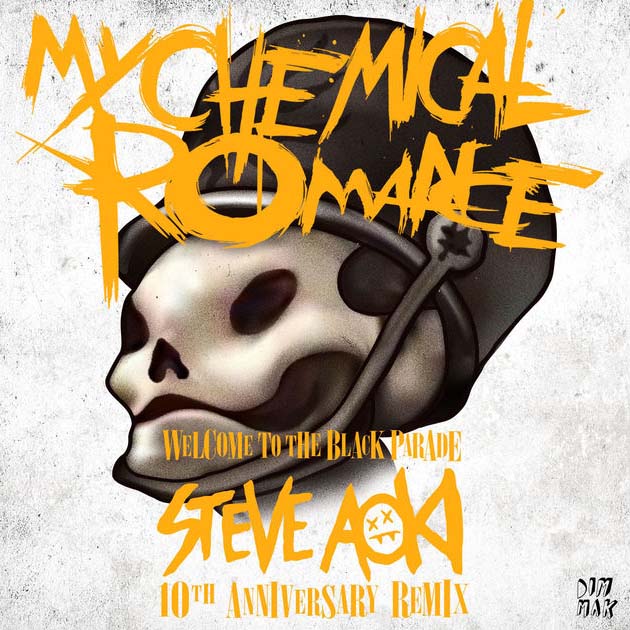 My Chemical Romance / Welcome to the Black Parade (Steve Aoki 10th Anniversary Remix) - Single