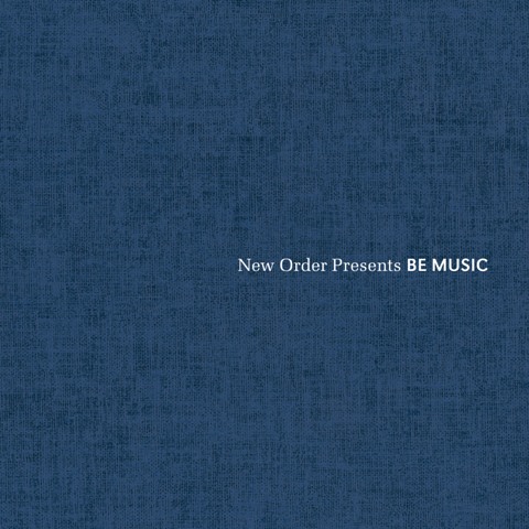 VA / New Order Presents Be Music