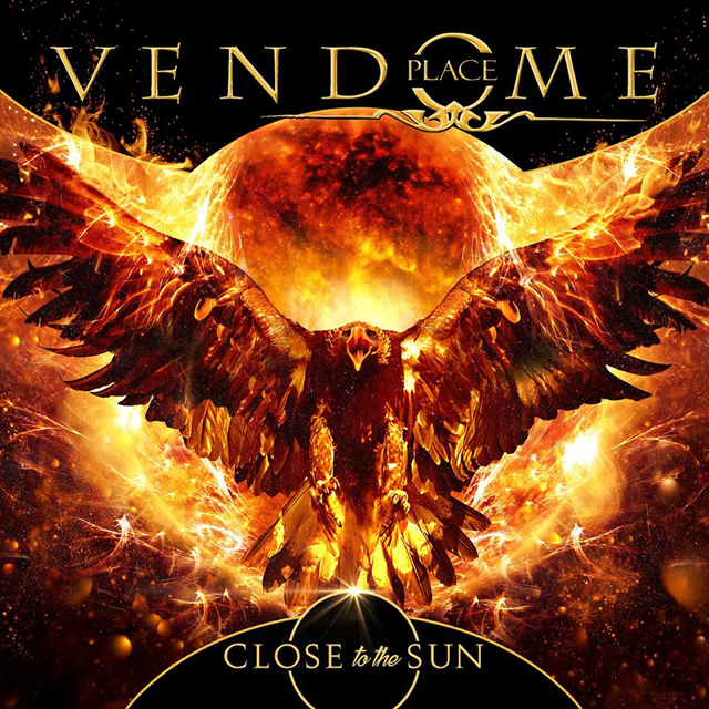 PLACE VENDOME / Close To The Sun