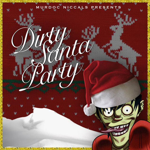 Murdoc Niccals - Murdoc's Dirty Santa Playlist