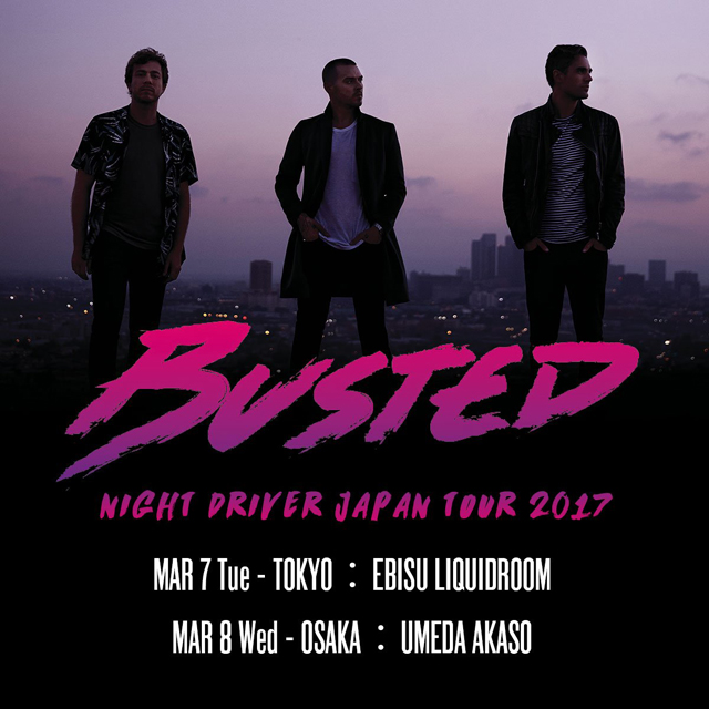 BUSTED NIGHT DRIVER JAPAN TOUR 2017