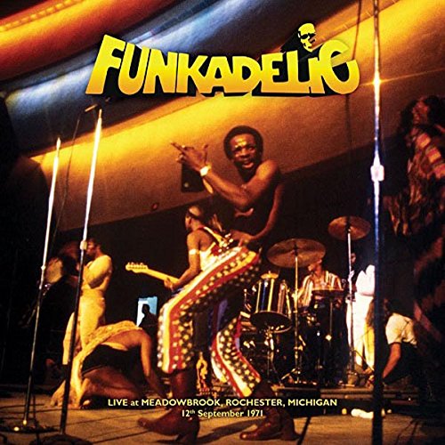 Funkadelic / Live at Meadowbrook, Rochester, Michigan - 12th September 1971
