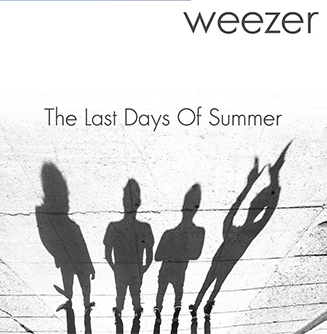 Weezer / The Last Days Of Summer