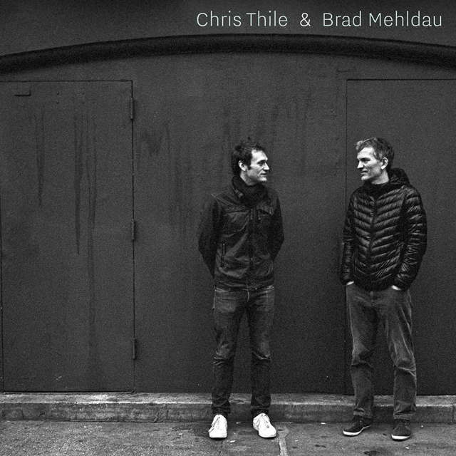 Chris Thile & Brad Mehldau / Chris Thile & Brad Mehldau
