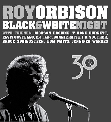 Roy Orbison / Black & White Night 30