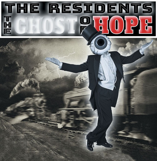 The Residents / The Ghost Of Hope