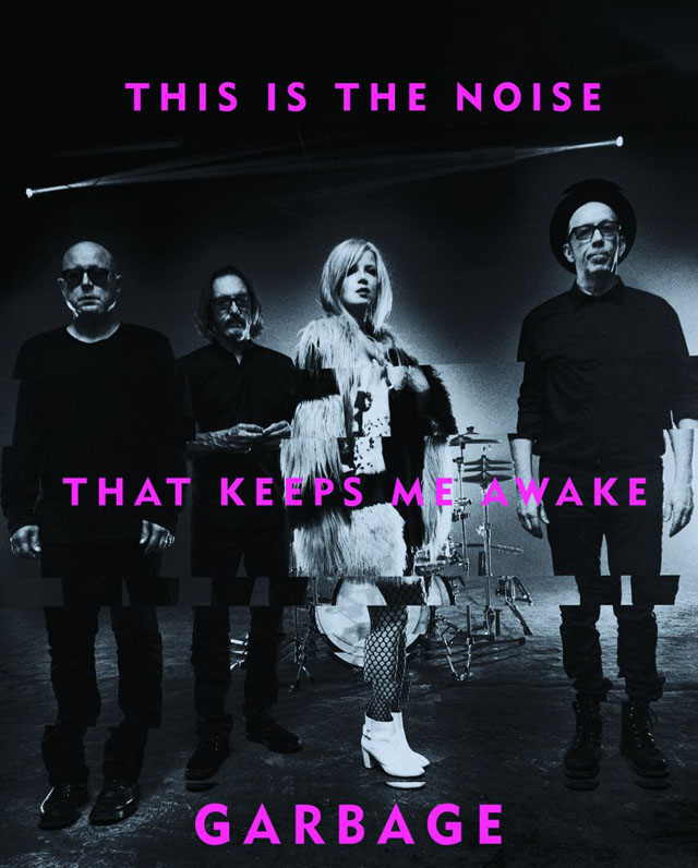 Garbage / This Is the Noise That Keeps Me Awake